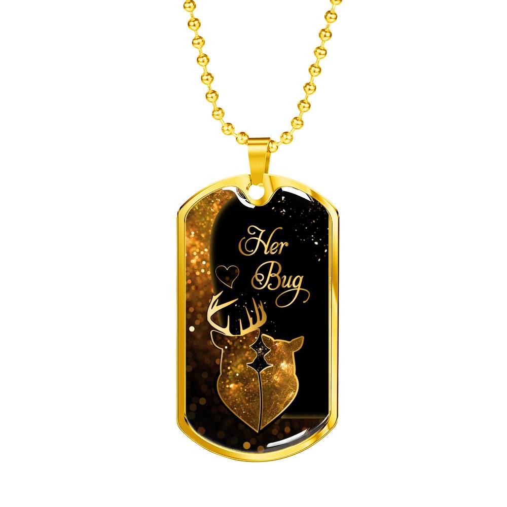From Buckin' Man Her Bug To My Wife His Doe You Are The Best Hunt Happy Deer Couple Quote Dog Tag Necklace - Dog Tag (Gold Plated)