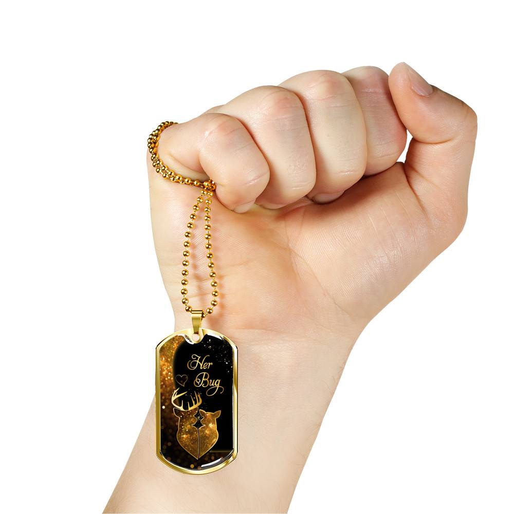 From Buckin' Man Her Bug To My Wife His Doe You Are The Best Hunt Happy Deer Couple Quote Dog Tag Necklace - Dog Tag (Gold Plated)