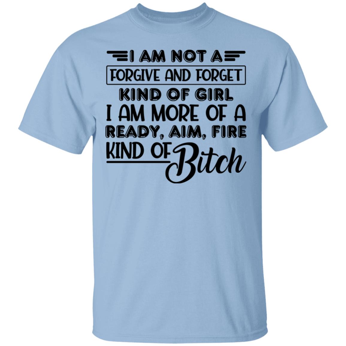 I Am Not A Forgive, Light Blue, Unisex T-Shirt