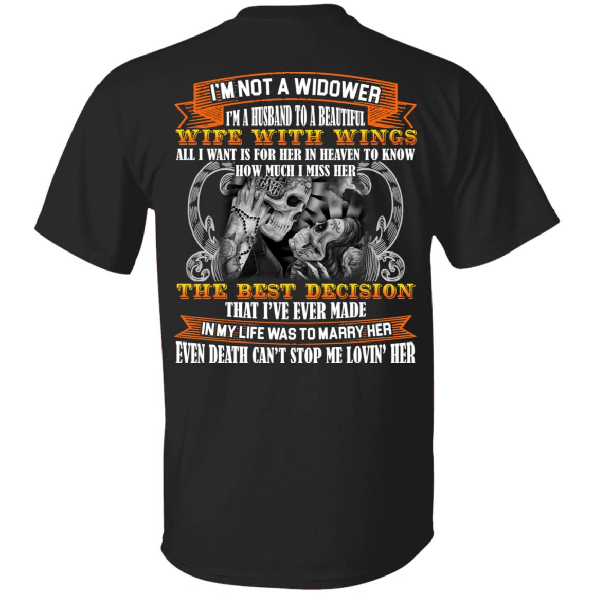 I'm Not A Widower I'm A Husband, Black, Unisex T-Shirt