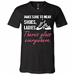 Make Sure To Wear Shoes Ladies, Black, V-Neck T-Shirt