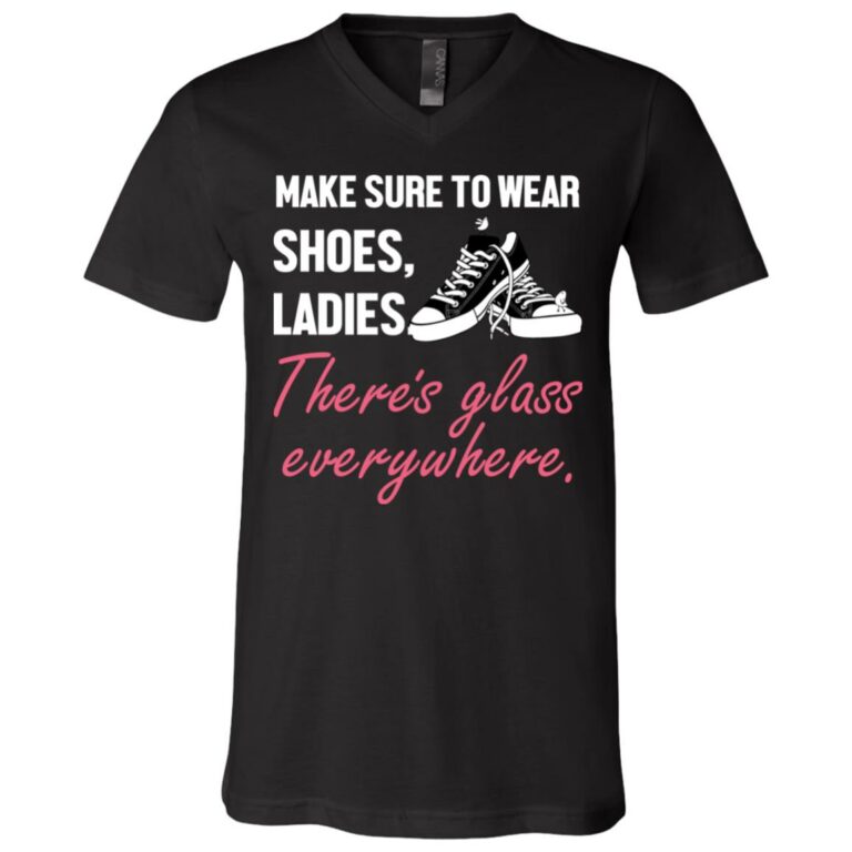 Make Sure To Wear Shoes Ladies, Black, V-Neck T-Shirt