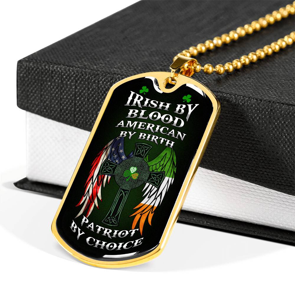 Irish By Blood American By Birth Patriot By Choice St Patrick's Day Luxury Dog Tag Pendant Necklace - Dog Tag (Gold Plated) Irish By Blood American By Birth Patriot By Choice St Patrick's Day Luxury Dog Tag Pendant Necklace - Dog Tag (Gold Plated)