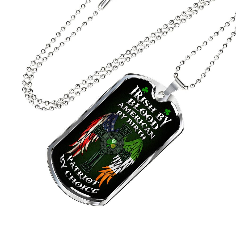 Irish By Blood American By Birth Patriot By Choice St Patrick's Day Luxury Dog Tag Pendant Necklace - Dog Tag (Silver) Irish By Blood American By Birth Patriot By Choice St Patrick's Day Luxury Dog Tag Pendant Necklace - Dog Tag (Silver)