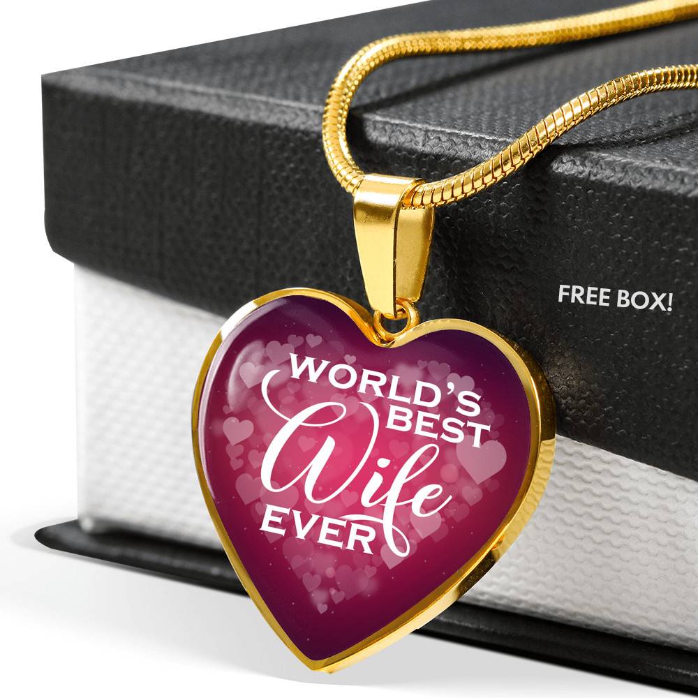 World's Best Wife Ever Heart Pendant Necklace - Best Valentine Gifts For My Wife - Heart Luxury Necklace (Gold Plated)