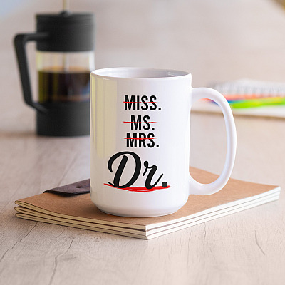 Alternative view of Miss Ms Mrs Dr Ceramic Coffee Mug - Water Bottle - Gift For Phd Graduate - Doctorate Gift