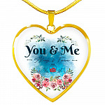 You And Me Always And Forever Heart Pendant Necklace - Gift for Girlfriend Wife - Heart Luxury Necklace (Gold Plated)