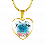 You And Me Always And Forever Heart Pendant Necklace - Gift for Girlfriend Wife - Heart Luxury Necklace (Gold Plated)