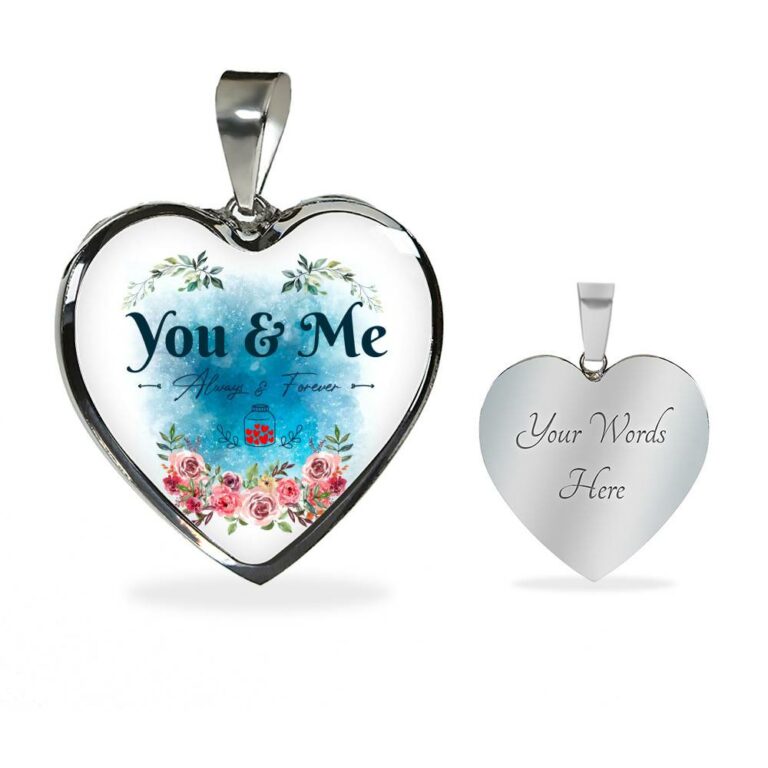 You And Me Always And Forever Heart Pendant Necklace - Gift for Girlfriend Wife - Heart Luxury Necklace (Silver)