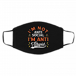 I'm Not Anti Social I'm Anti Stupid Funny Washable Reusable Custom Printed Cloth Face Mask Cover, Black, Cloth Face Cover – Medium/Large