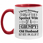 I Never Dreamed I'd Grow Up, White/Red, 11 oz. Accent Mug