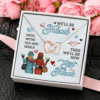 We Will Still Be Friends Forever Old and Senile Best Friend Gift Ideas Interlocking Heart Pendant Necklace