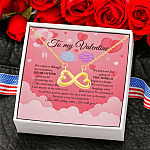 To My Valentine We Made It Our Love Will See Us Through Valentines Ideas for Her Infinity Heart Pendant Necklace