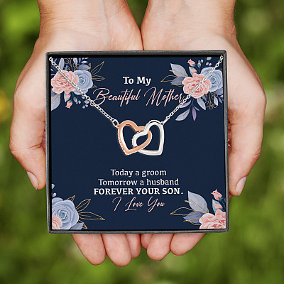 To My Beautiful Mother Today A Groom Tomorrow A Husband Forever Your Son Interlocking Hearts Pendant Necklace