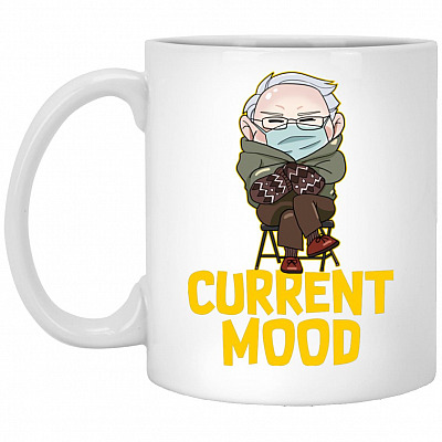 Bernie Sanders Current Mood, White, 11 oz. White Mug