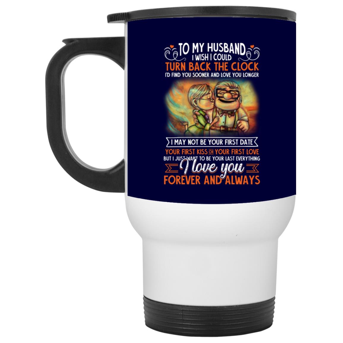 To My Husband Mug, Navy, 14 oz. White Travel Mug To My Husband Mug, Navy, 14 oz. White Travel Mug