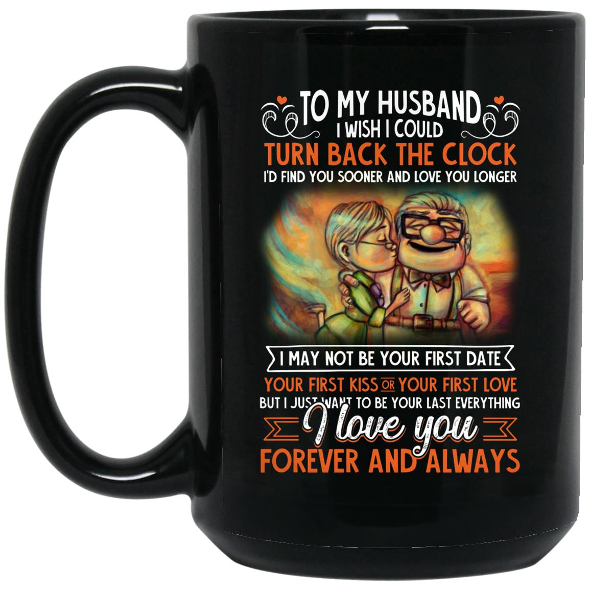 To My Husband Mug, Black, 15 oz. Black Mug To My Husband Mug, Black, 15 oz. Black Mug
