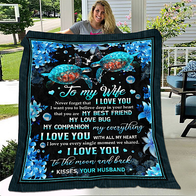 Alternative view of Turtle To My Wife Never Forget That I Love You I Want You To Believe Deep In Your Heart Fleece Blanket