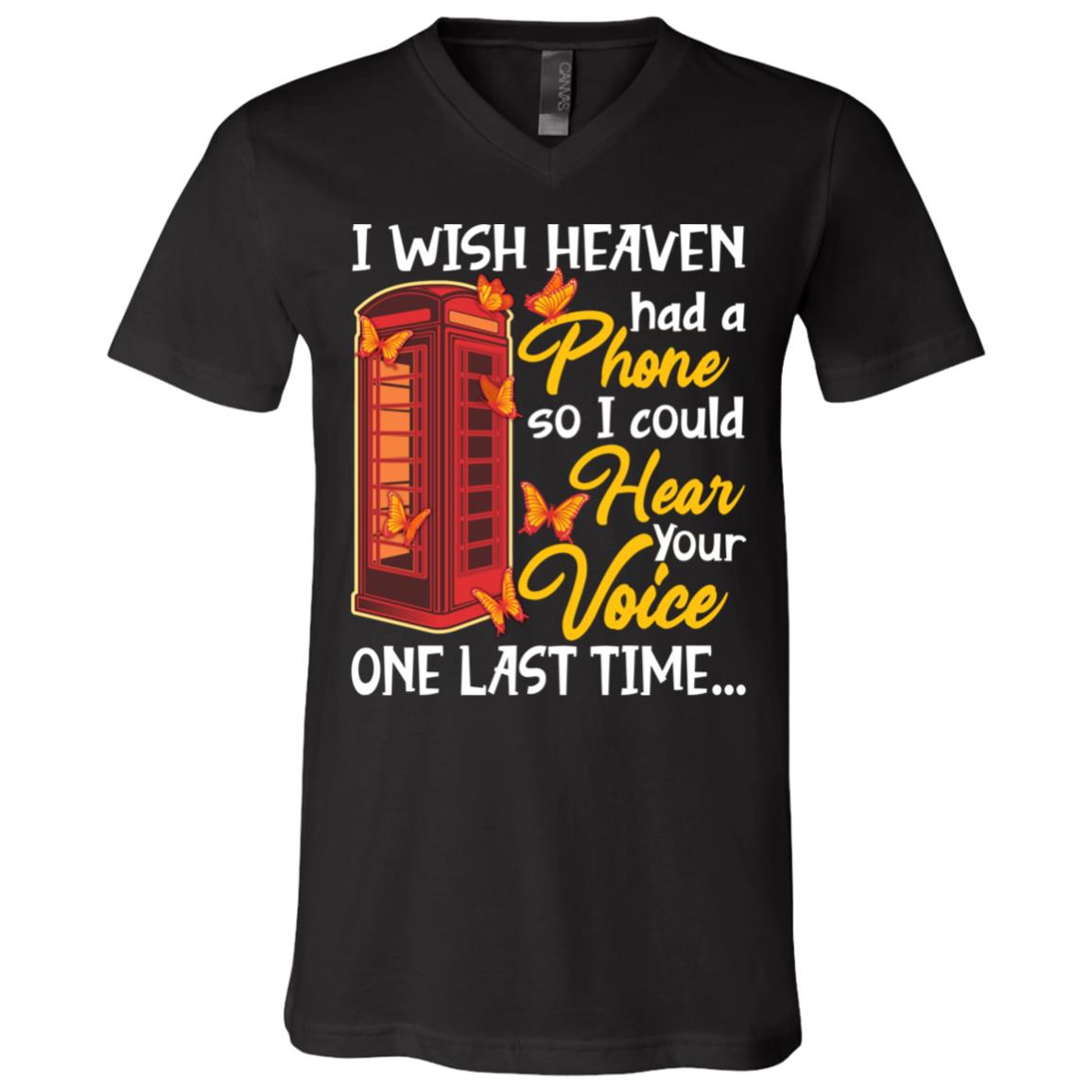 I Wish Heaven Had A Phone, Black, V-Neck T-Shirt