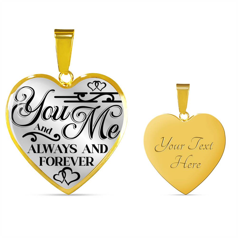 You And Me Always And Forever Luxury Heart Pendant Necklace - Girlfriend Necklace Gifts - Heart Luxury Necklace (Gold Plated)