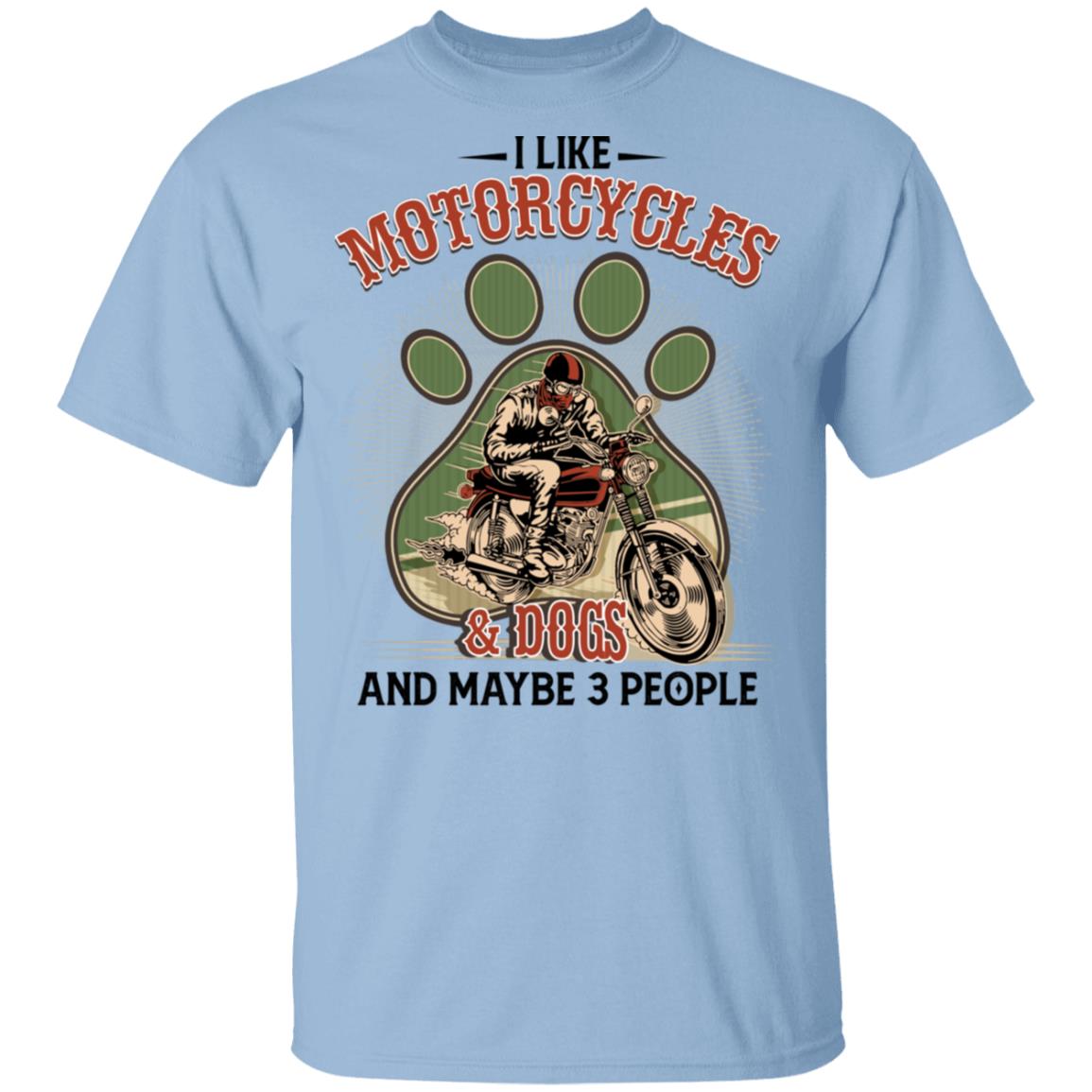 I Like Motorcycles and Dogs, Light Blue, Unisex T-Shirt