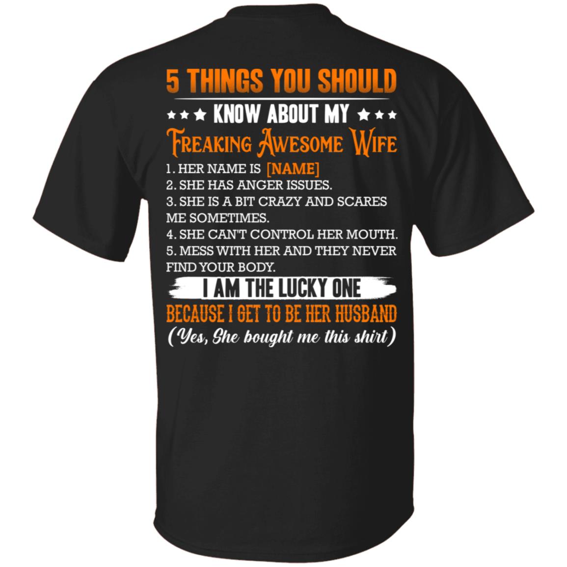Personalized 5 Things You Should Know About My Freaking Awesome Wife Funny Husband Print On Back T-Shirt Only, Black, Unisex T-Shirt