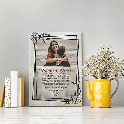 Alternative view of Personalized Photo We're A Team Whatever You Lack I Got You Couple Framed Canvas Prints - Unframed Poster