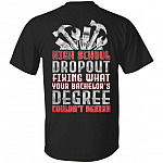 High School Dropout Fixing, Black, Unisex T-Shirt