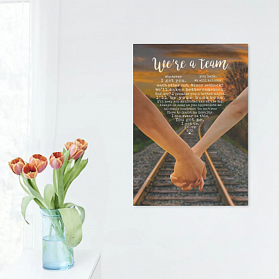 Alternative view of We're A Team Whatever You Lack I Got You Framed Canvas Prints – Couple Anniversary Unframed Poster