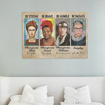 Alternative view of Feminist RBG with Sign Be Strong When You Are Weak Be Brave When You Are Scared Be Badass Framed Canvas Prints - Unframed Poster