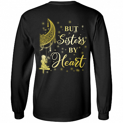 But Sisters by Heart - Bestie Couple - Print on Back Hoodie - Long Sleeve - Sweatshirts, Black, Long Sleeve