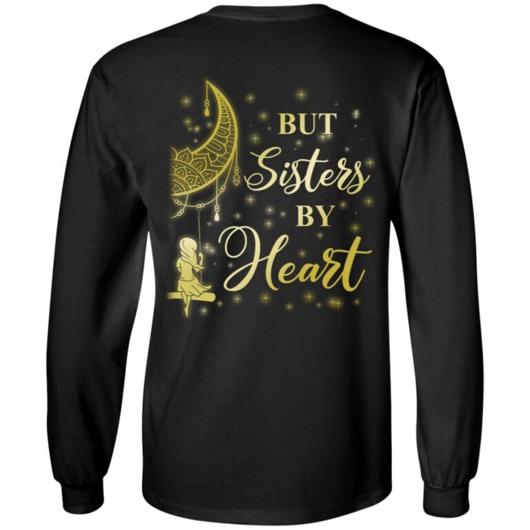 But Sisters by Heart - Bestie Couple - Print on Back Hoodie - Long Sleeve - Sweatshirts, Black, Long Sleeve