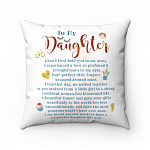 To My Daughter I Am Proud of You Throw Pillow - Decorative Pillow - Indoor Cushion - Sofa Home Decor