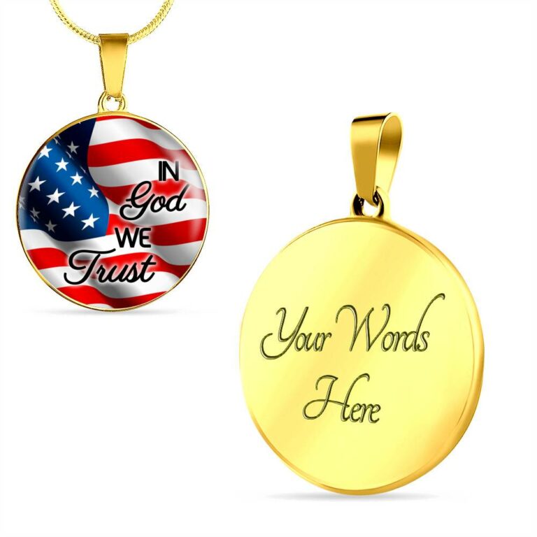In God We Trust American Flag Luxury Circle Pendant Necklace - Christian Necklace Religious Gifts - Circle Luxury Necklace (Gold Plated)