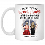 Personalized to My Bestie Forever Never Apart Maybe in Distance Not in Heart - Gift for Best Friends Ceramic Coffee Mug - Water Bottle, White, 11 oz. White Mug