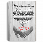 Personalized We Are A Team Whatever I Got You Gallery Wrapped Framed Canvas Prints - Unframed Poster, White, 0.75'' Framed Canvas