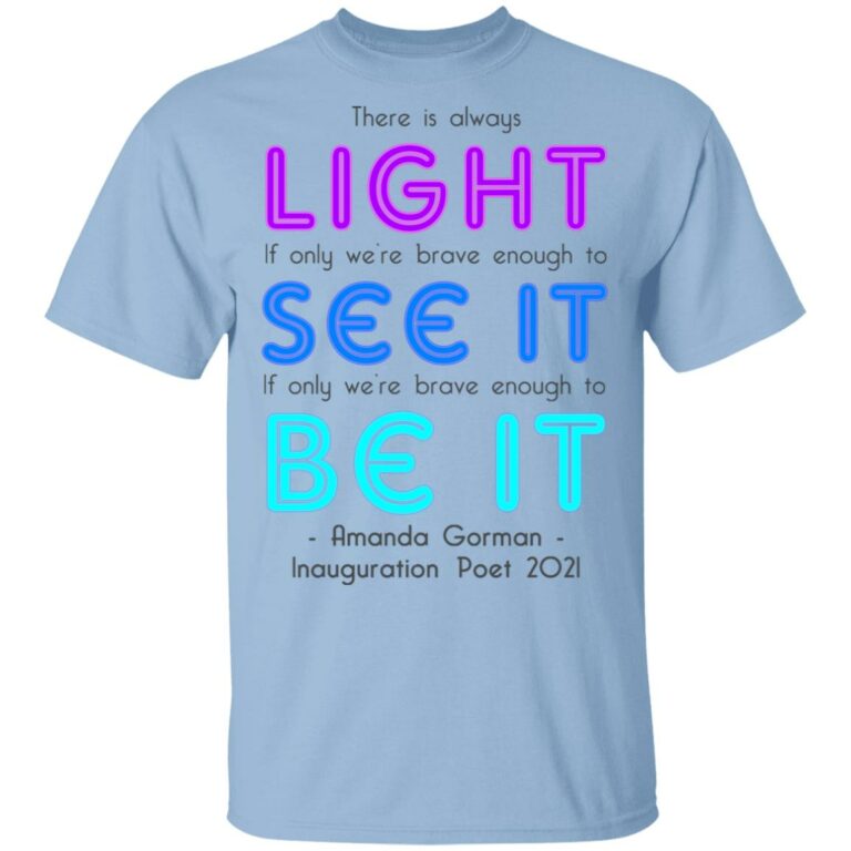 be it shirt, Light Blue, Unisex T-Shirt