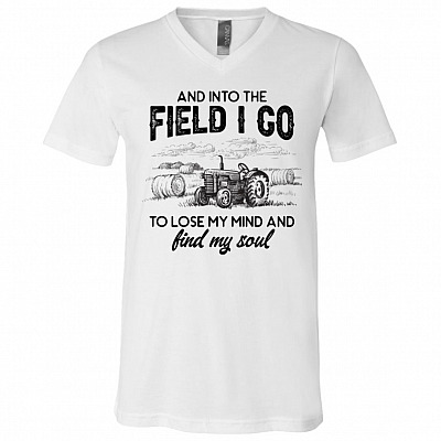 And Into The Field I Go To Lose My Mind Shirt, White, V-Neck T-Shirt