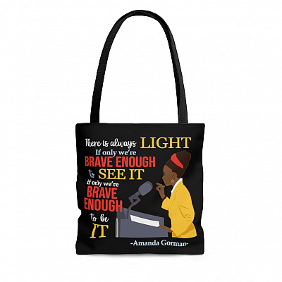 There Is Always Light If Only We're Brave Enough To See It All Over Print Tote - Shoulder Bag