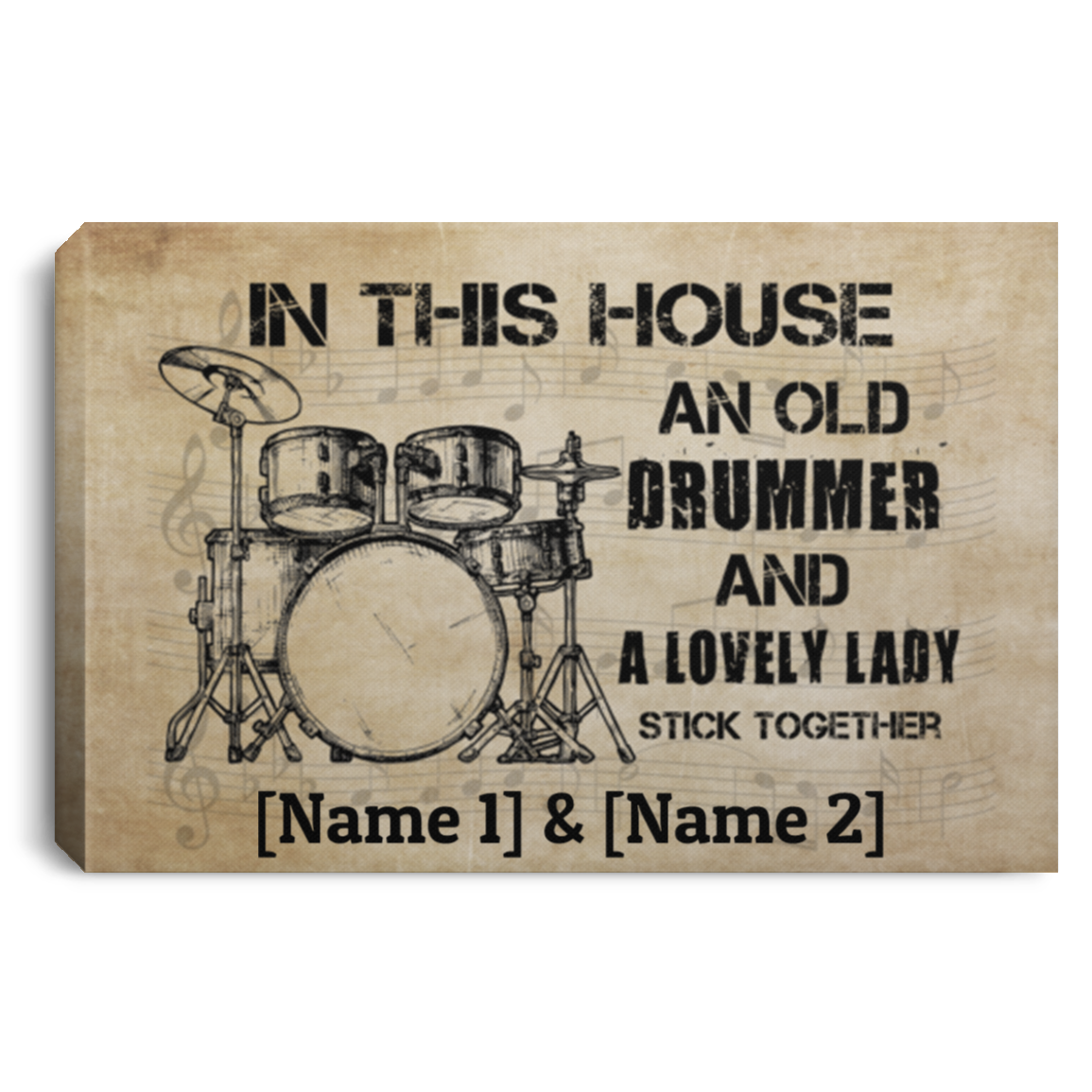 Personalized In This House An Old Drummer And A Lovely Lady Stick Together Framed Canvas Prints - Unframed Poster, White, 0.75'' Framed Canvas Personalized In This House An Old Drummer And A Lovely Lady Stick Together Framed Canvas Prints - Unframed Poster, White, 0.75'' Framed Canvas