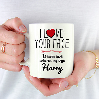Personalized I Love Your Face It Looks Best Between My Legs Funny Coffee Mug - Naughty Mug For Girlfriend