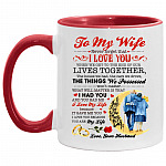 To My Wife Never Forget, White/Red, 11 oz. Accent Mug