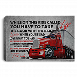 Truck While On This Ride Called Life You Have To Take The Good With The Bad Framed Canvas Prints - Unframed Poster, White, 0.75'' Framed Canvas
