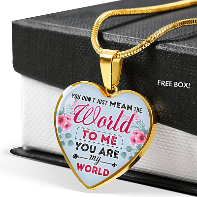 You Don't Just Mean The World To Me You Are My Word Heart Pendant Necklace - Valentines Day Necklaces For Her - Heart Luxury Necklace (Gold Plated)