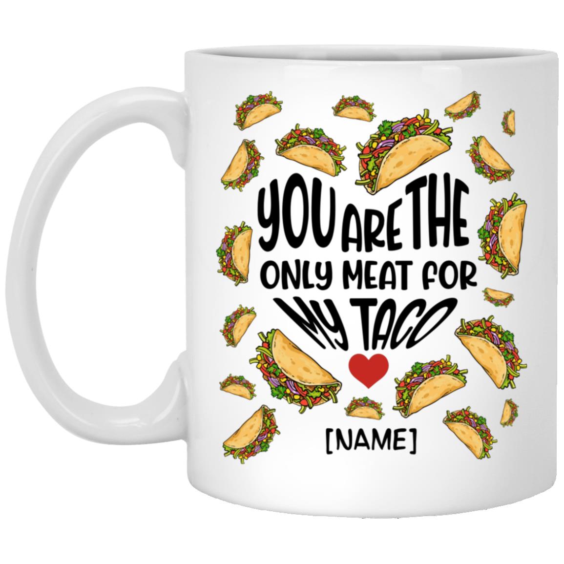 Personalized You Are The Only Meat Bottle, White, 11 oz. White Mug Personalized You Are The Only Meat Bottle, White, 11 oz. White Mug