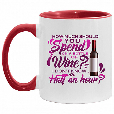 How Much Should You Spend On, White/Red, 11 oz. Accent Mug