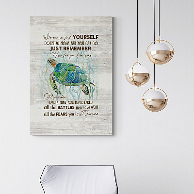 Alternative view of Find Yourself Doubting How Far You Can Go Just Remember How Far You Have Come Turtle Framed Canvas - Unframed Poster