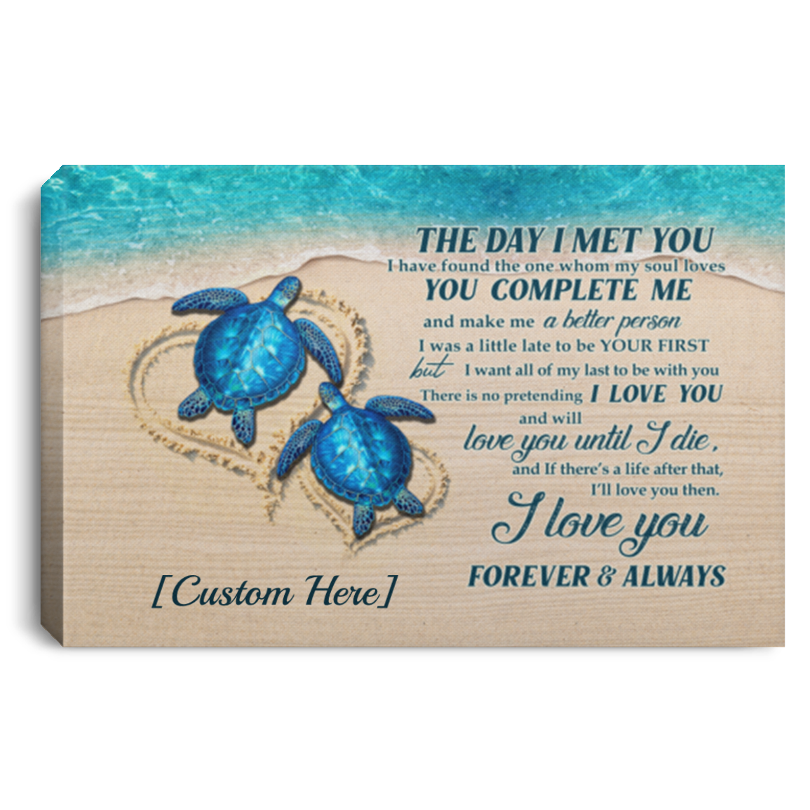 Personalized Turtle Couple The Day I Met You I Have Found The One Whom My Soul Loves Canvas Prints - Unframed Poster, White, 0.75'' Framed Canvas Personalized Turtle Couple The Day I Met You I Have Found The One Whom My Soul Loves Canvas Prints - Unframed Poster, White, 0.75'' Framed Canvas