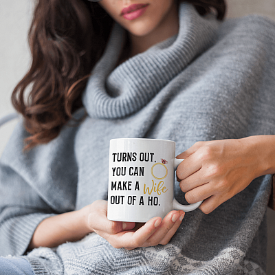 Alternative view of Turn Out You Can Make A Wife Out Of Ho Ceramic Coffee Mug - Beer Stein - Water Bottle - Color Changing Mug