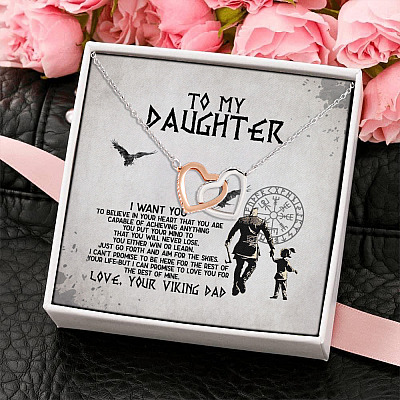 To My Daughter From Viking Dad Want You To Believe In Your Heart Joined Interlocking Hearts Pendant Necklace